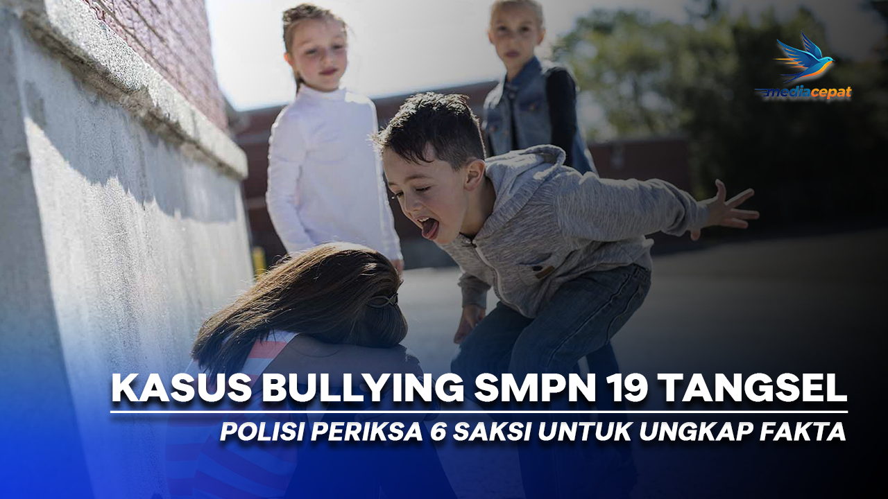 Polisi Periksa 6 Saksi Kasus Bullying SMPN 19 Tangsel
