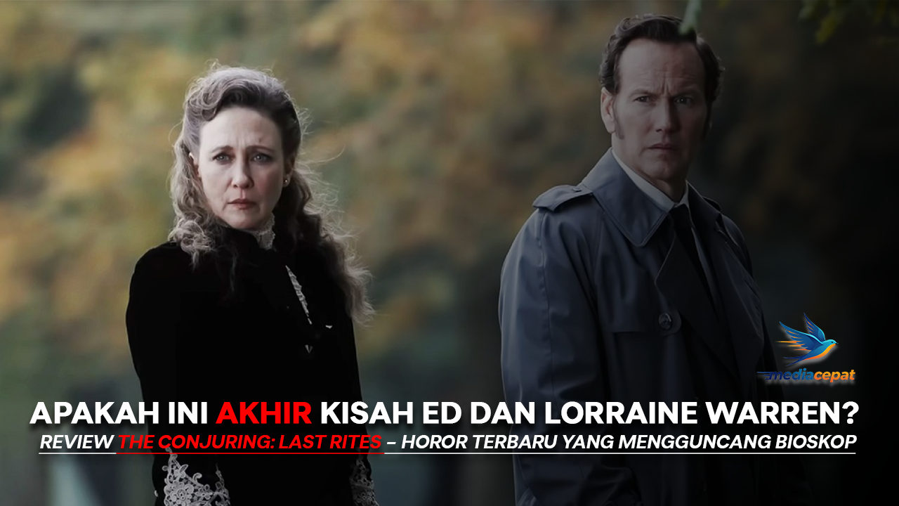 Review The Conjuring: Last Rites, Horor Terbaru yang Menghantui