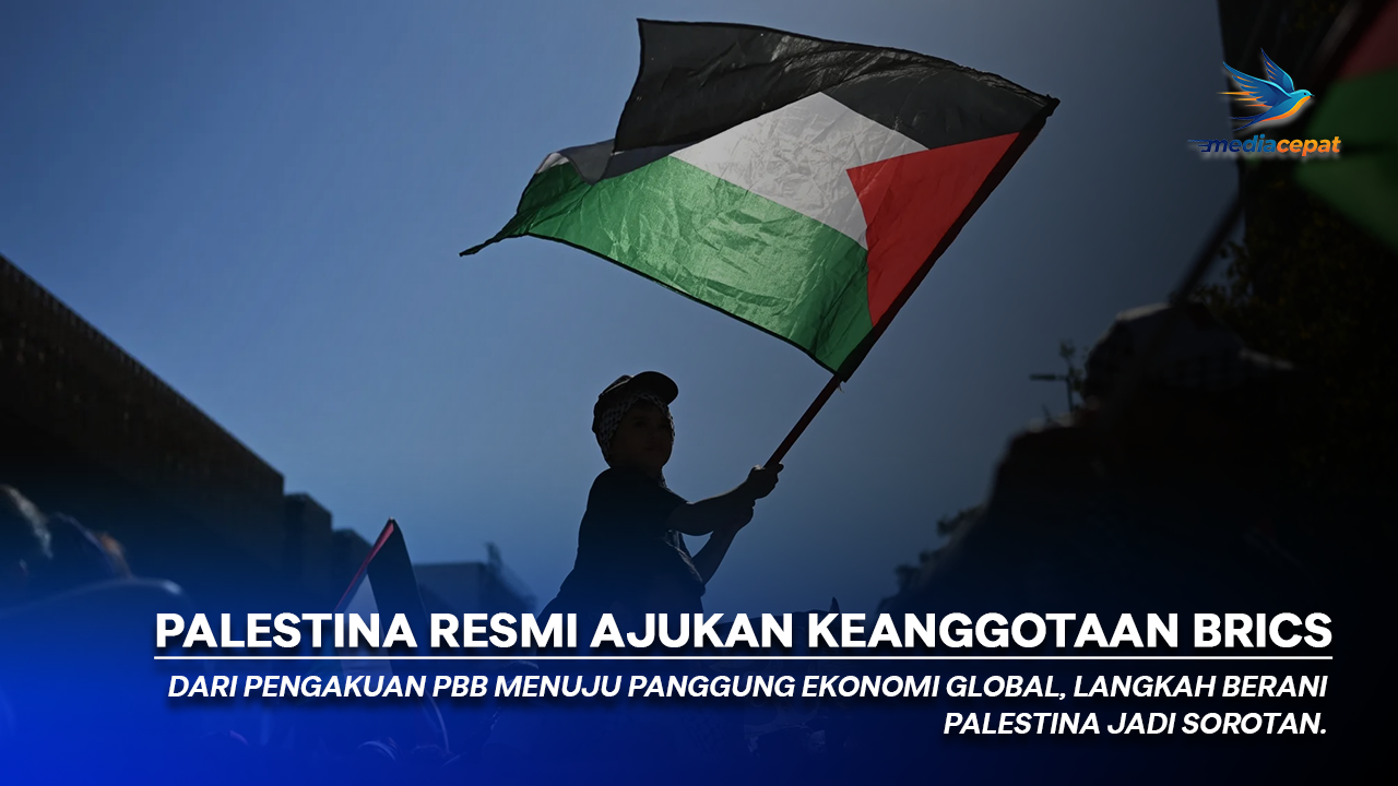 Palestina Ajukan Jadi Anggota BRICS, Apa Dampaknya?
