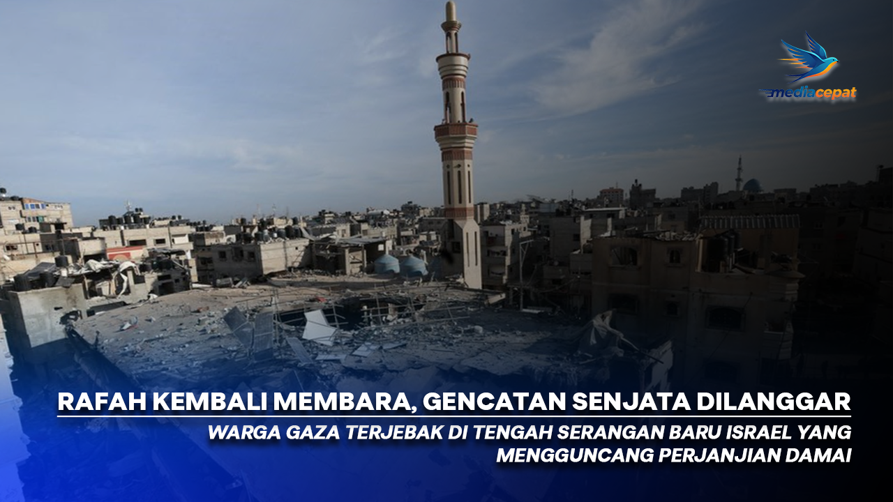 Israel Serang Rafah di Tengah Gencatan Senjata, Dunia Bereaksi Keras